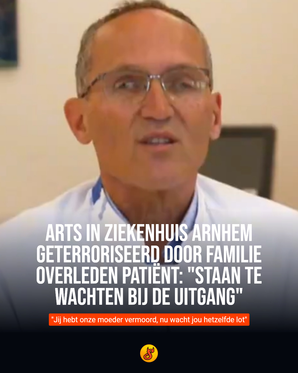 Arts in ziekenhuis Arnhem geterroriseerd door familie overleden patiënt: "Staan te wachten bij de uitgang"