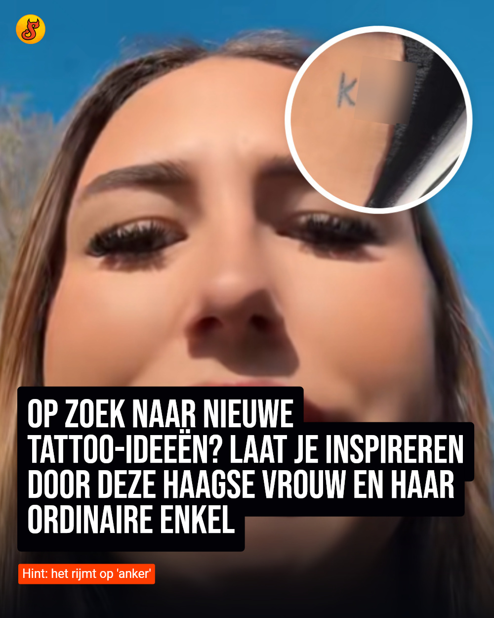 Op zoek naar nieuwe tattoo-ideeën? Laat je inspireren door deze Haagse vrouw en haar ordinaire enkel