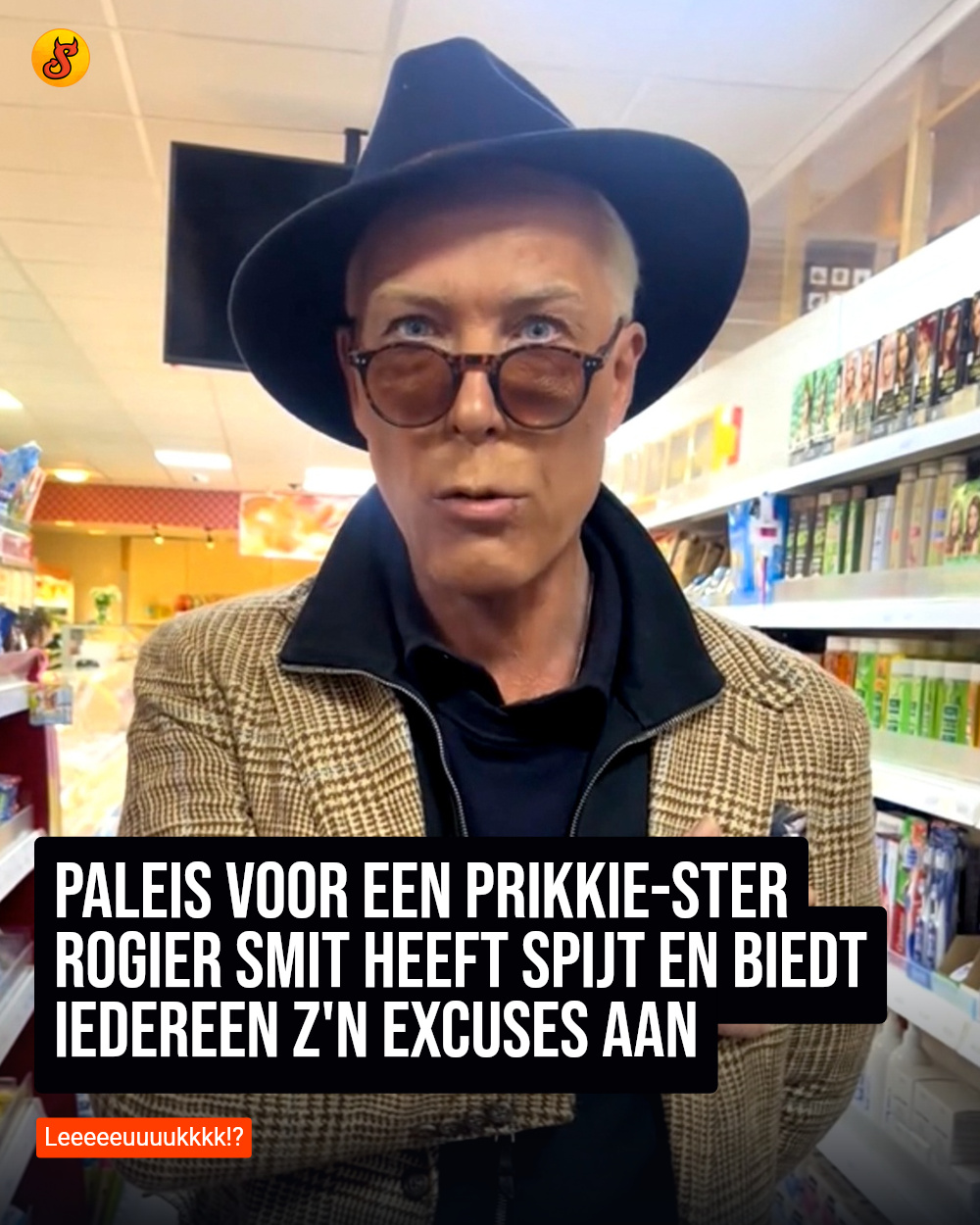 Paleis voor een prikkie-ster Rogier Smit heeft spijt en biedt iedereen z'n excuses aan