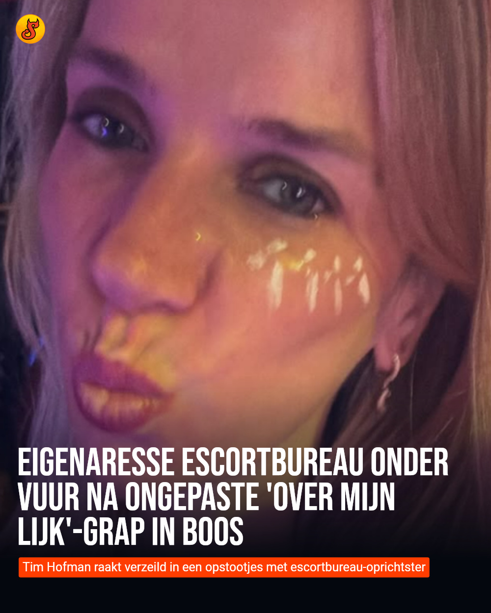 Eigenaresse escortbureau onder vuur na ongepaste 'Over Mijn Lijk'-grap in BOOS