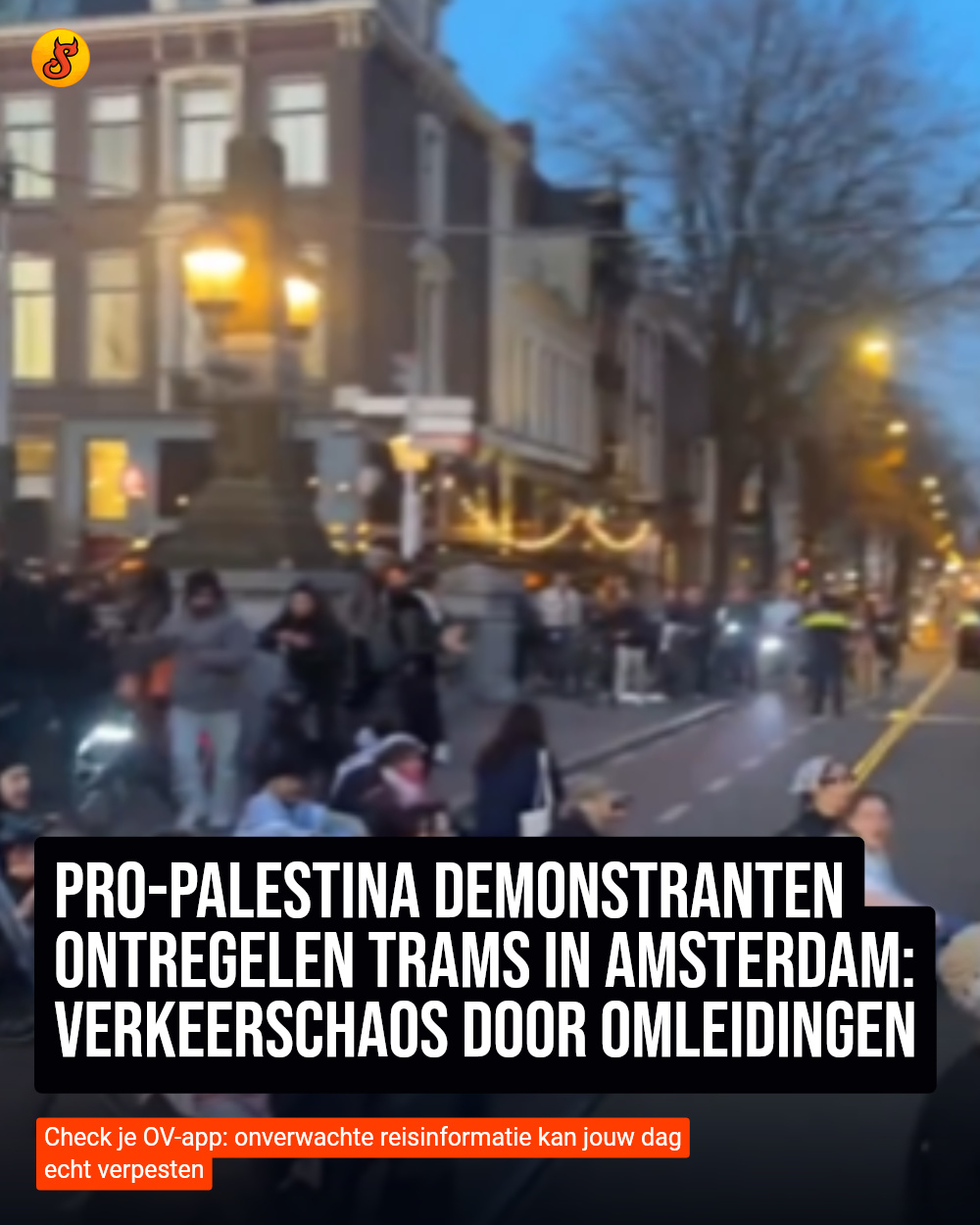 Pro-Palestina demonstranten ontregelen trams in Amsterdam: verkeerschaos door omleidingen