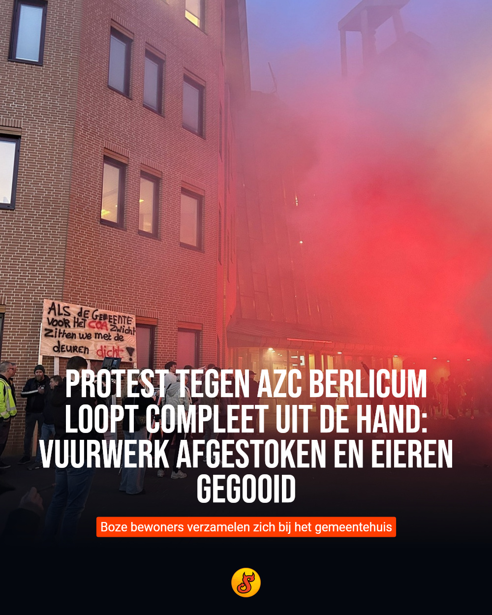 Protest tegen AZC Berlicum loopt compleet uit de hand: vuurwerk afgestoken en eieren gegooid