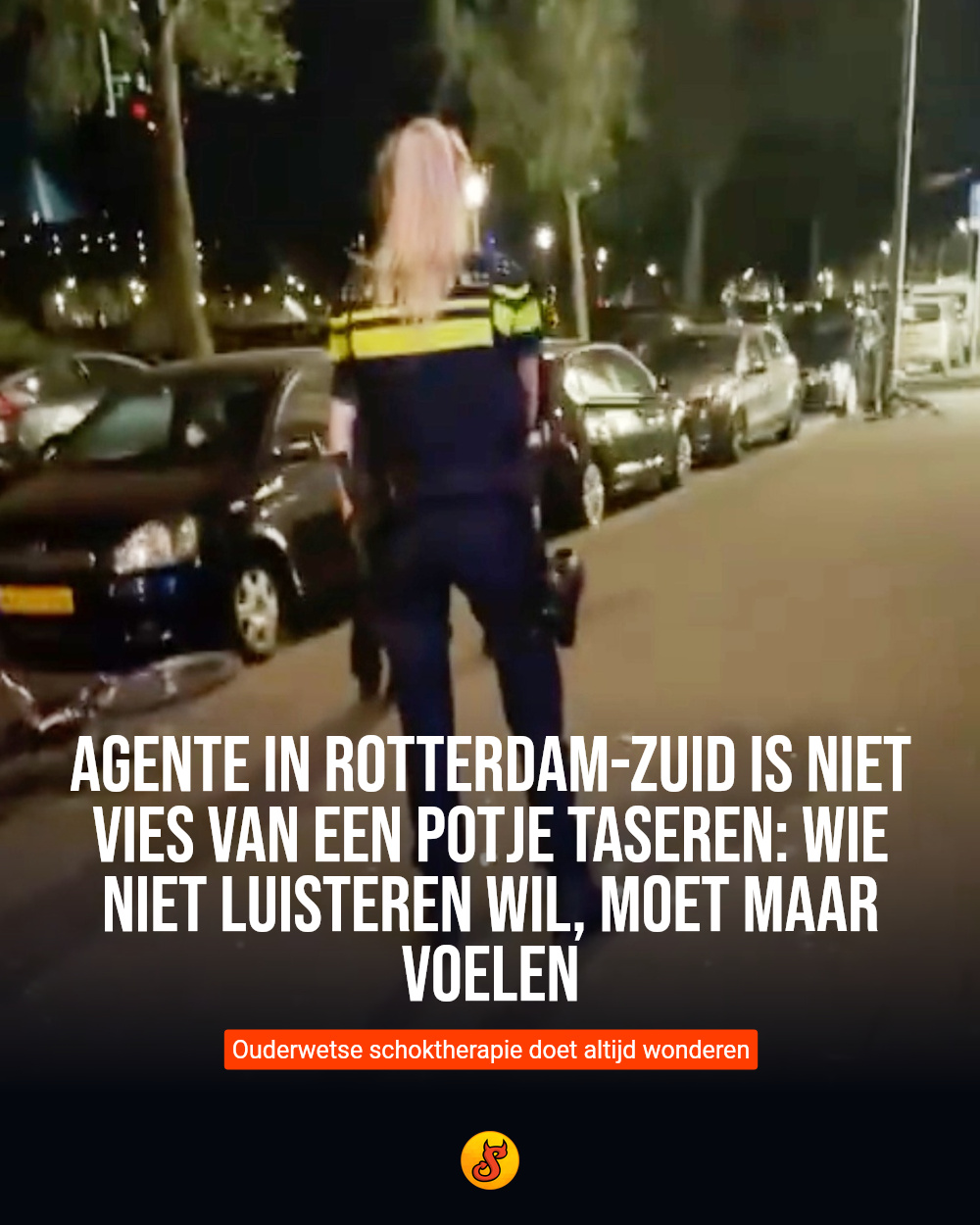 Agente in Rotterdam-Zuid is niet vies van een potje taseren: wie niet luisteren wil, moet maar voelen