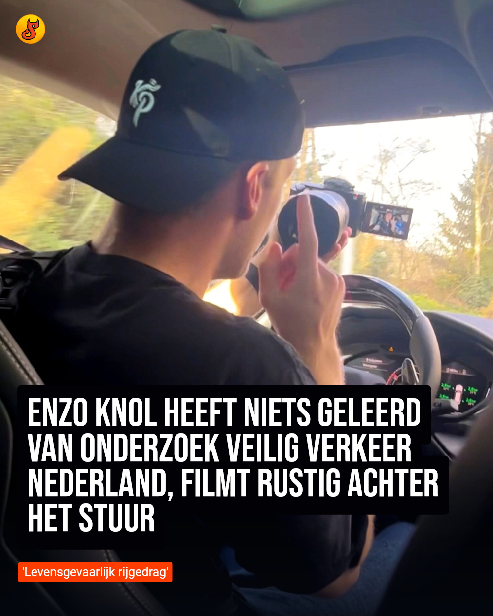 Enzo Knol heeft NIETS geleerd van onderzoek Veilig Verkeer Nederland, filmt rustig achter het stuur