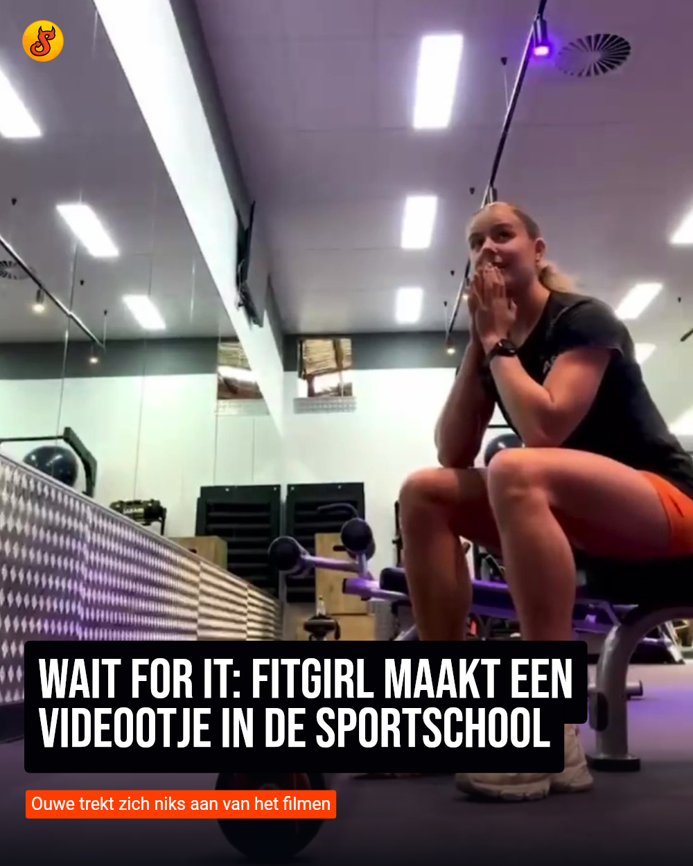 Wait for it: Fitgirl maakt een videootje in de sportschool