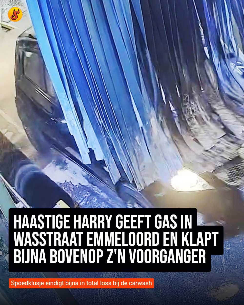Haastige Harry geeft gas in wasstraat Emmeloord en klapt bijna bovenop z'n voorganger