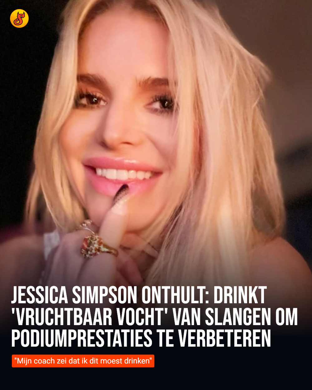 Jessica Simpson onthult: drinkt 'vruchtbaar vocht' van slangen om podiumprestaties te verbeteren