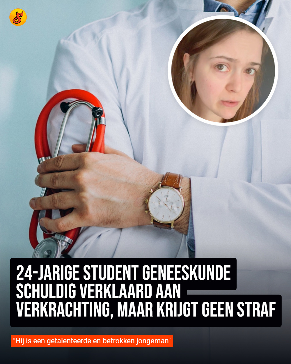 24-jarige student geneeskunde schuldig verklaard aan verkrachting, maar krijgt geen straf