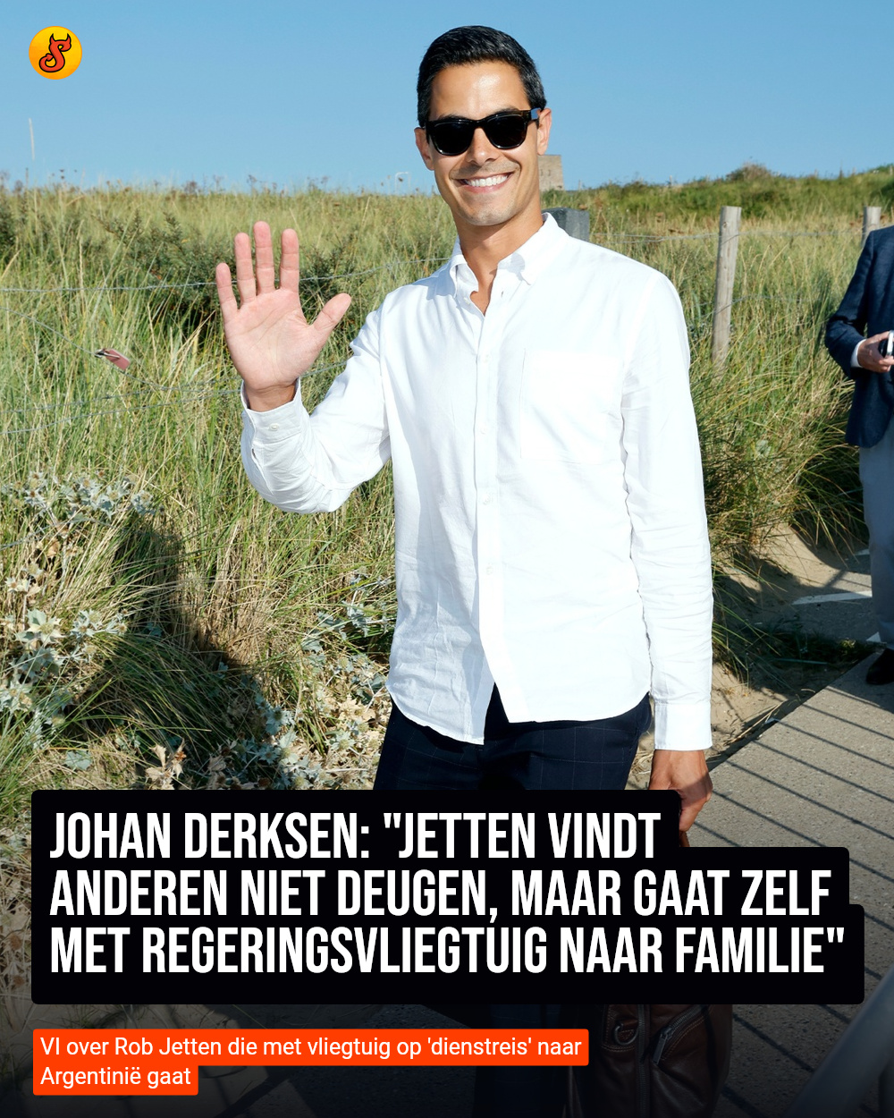 Johan Derksen: "Jetten vindt anderen niet deugen, maar gaat zelf met regeringsvliegtuig naar familie"