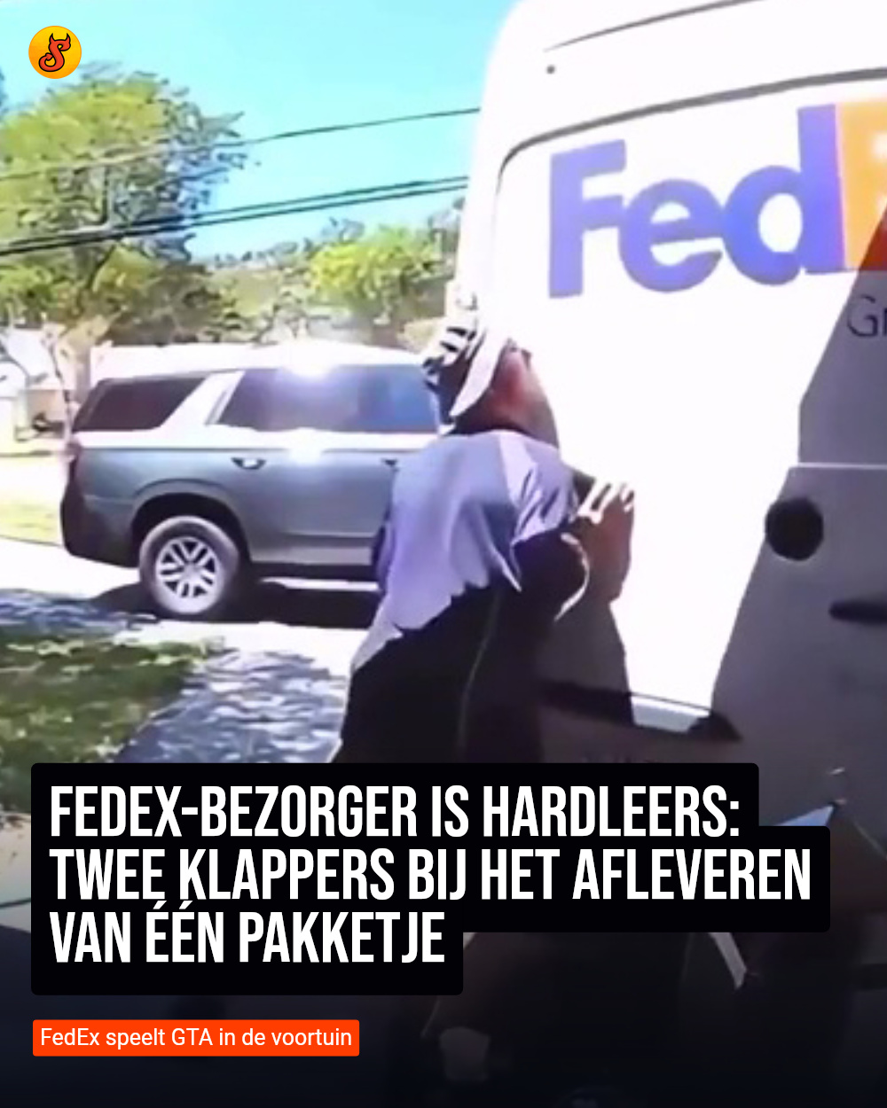 FedEx-bezorger is hardleers: Twee klappers bij het afleveren van één pakketje