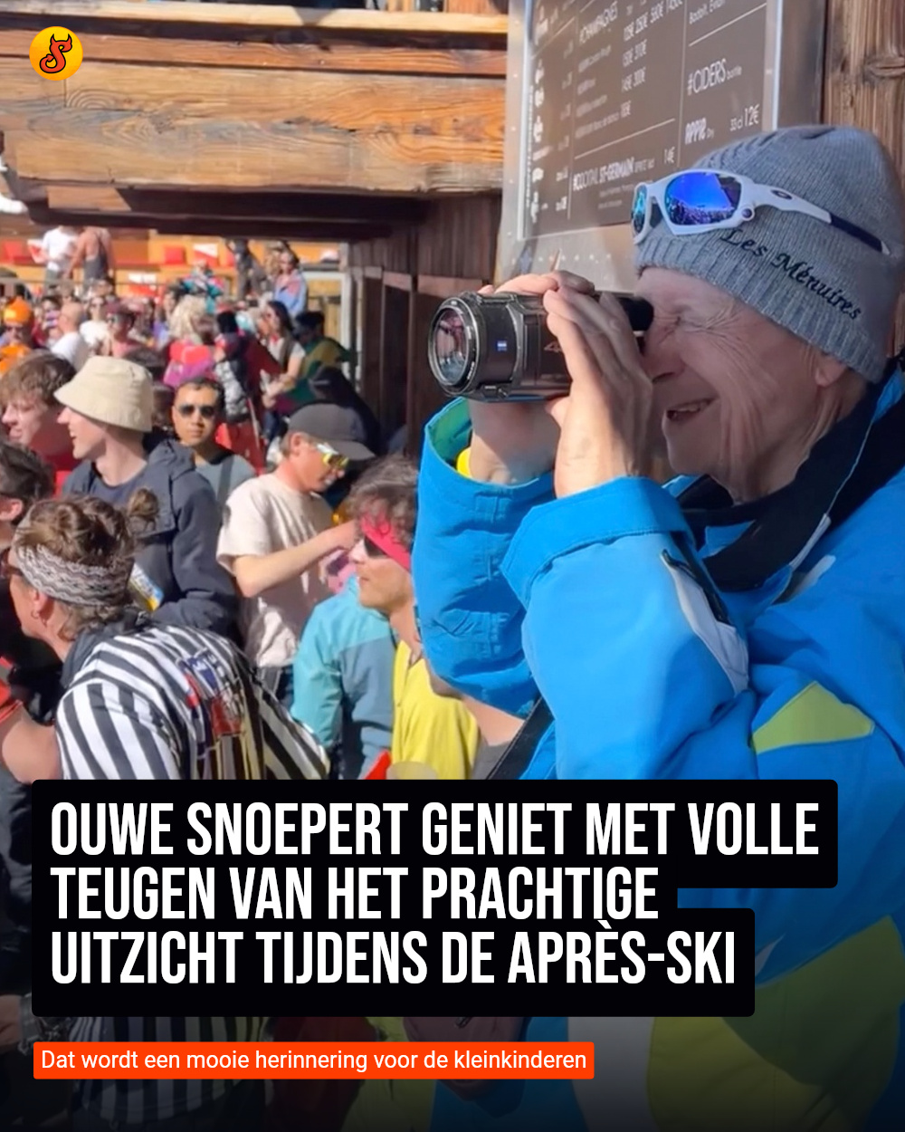 Ouwe snoepert geniet met volle teugen van het prachtige uitzicht tijdens de après-ski
