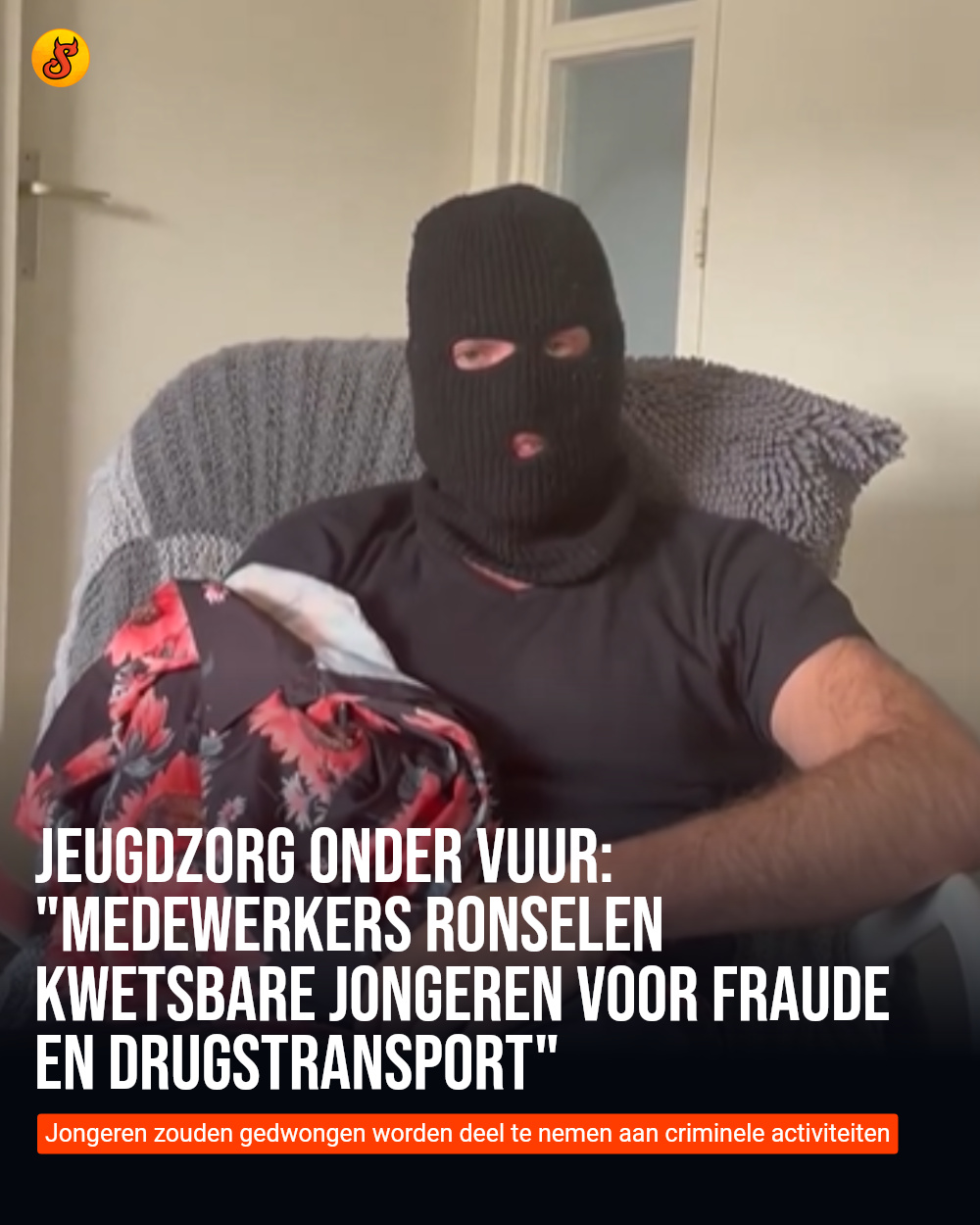 Jeugdzorg onder vuur: "Medewerkers ronselen kwetsbare jongeren voor fraude en drugstransport"
