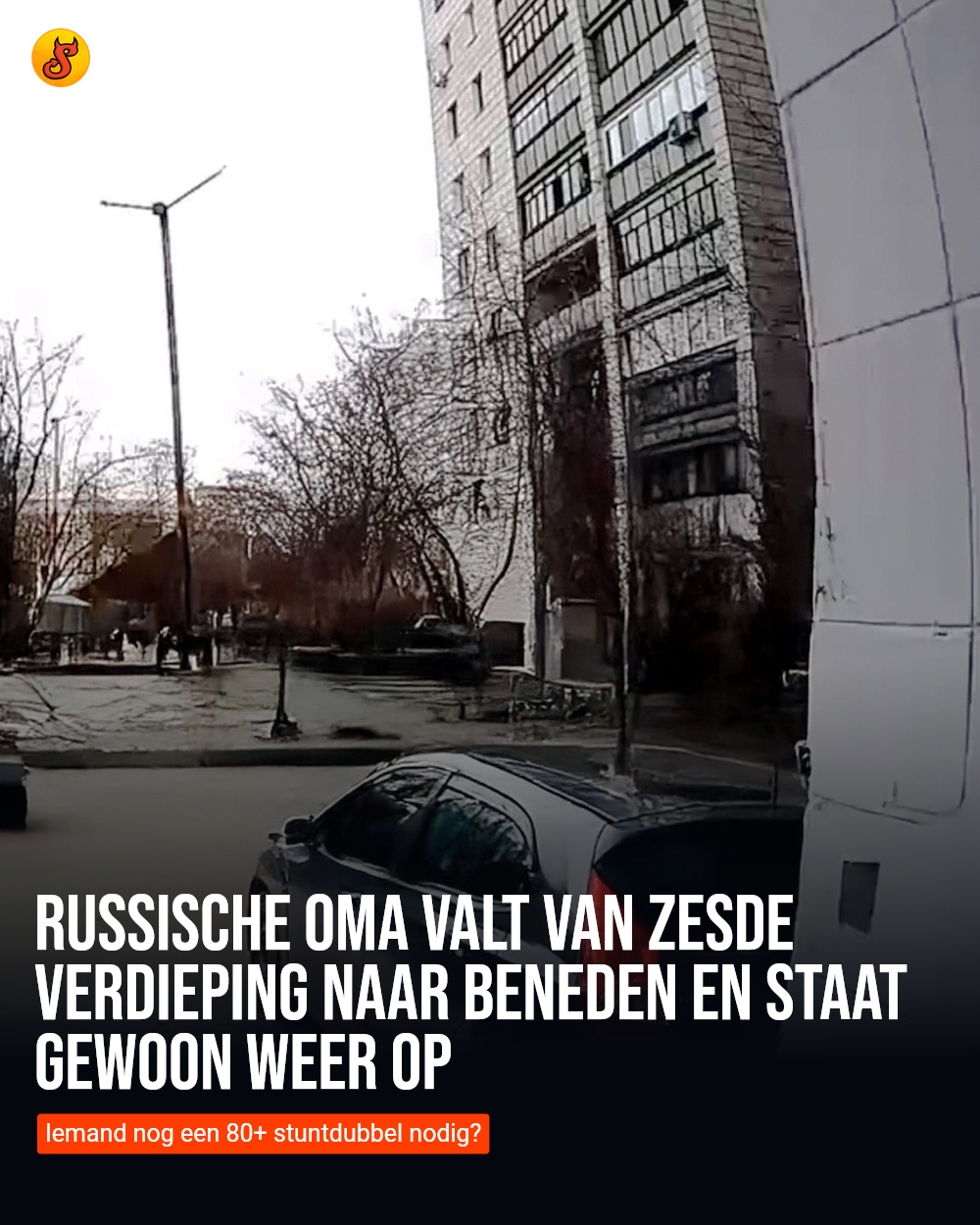 Russische oma valt van zesde verdieping naar beneden en staat gewoon weer op