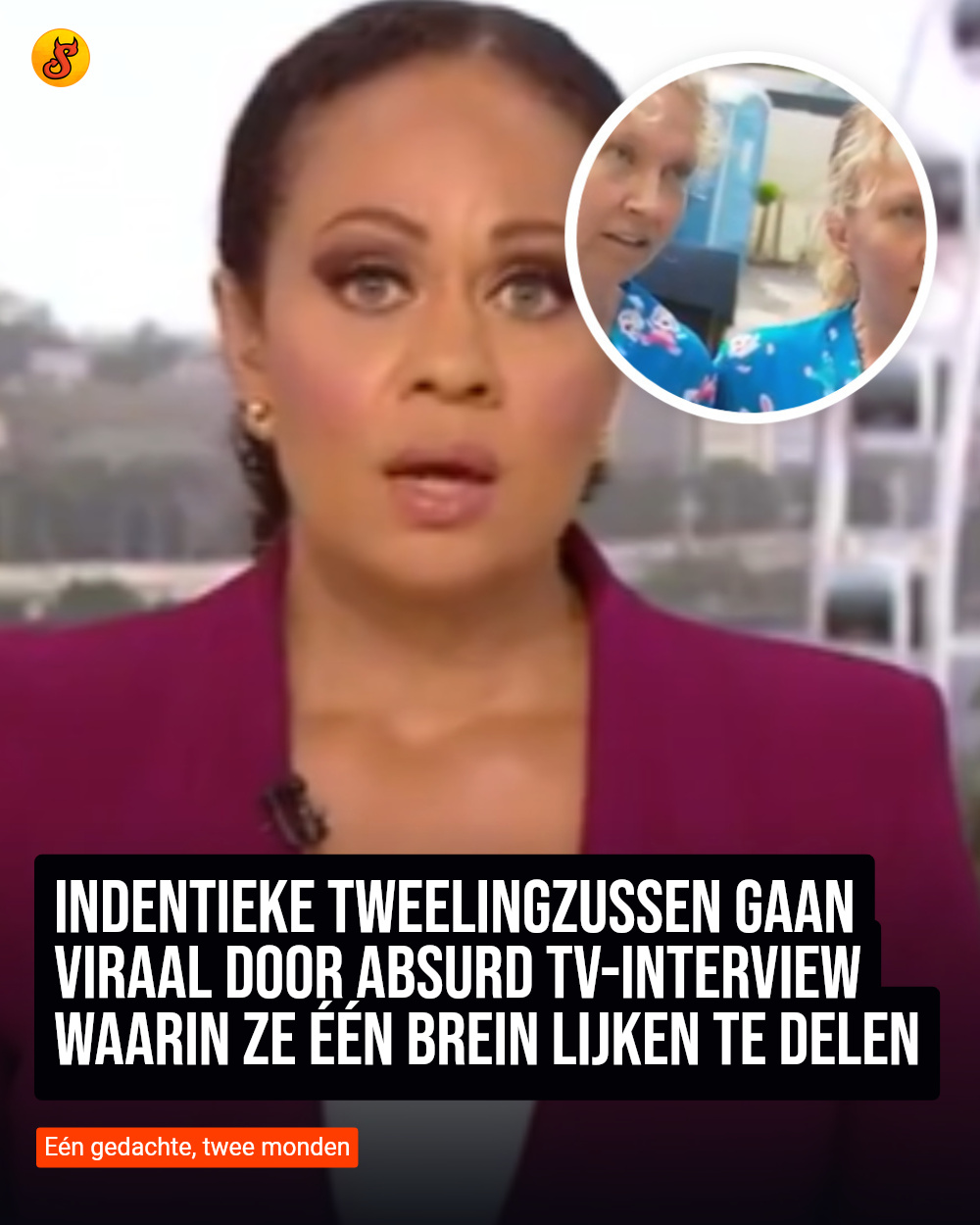 Indentieke tweelingzussen gaan viraal door absurd tv-interview waarin ze één brein lijken te delen