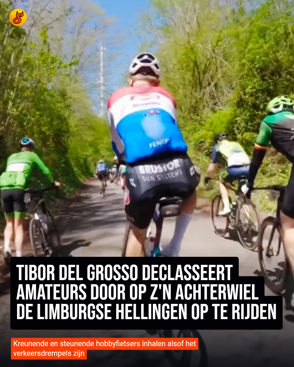 Tibor Del Grosso declasseert amateurs door op z'n achterwiel de Limburgse hellingen op te rijden