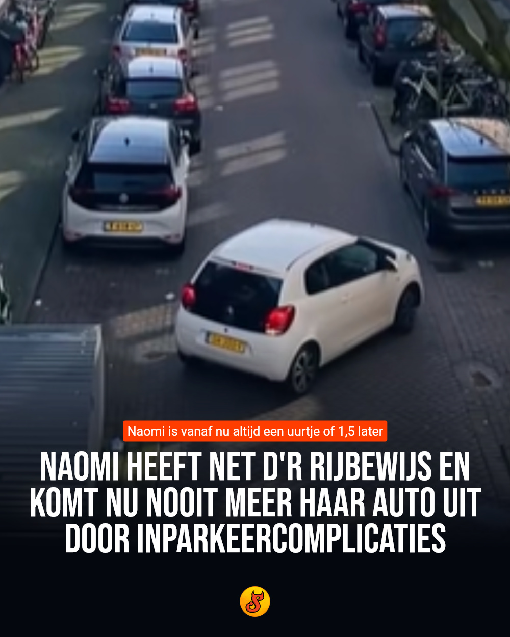 Naomi heeft net d'r rijbewijs en komt nu nooit meer haar auto uit door inparkeercomplicaties