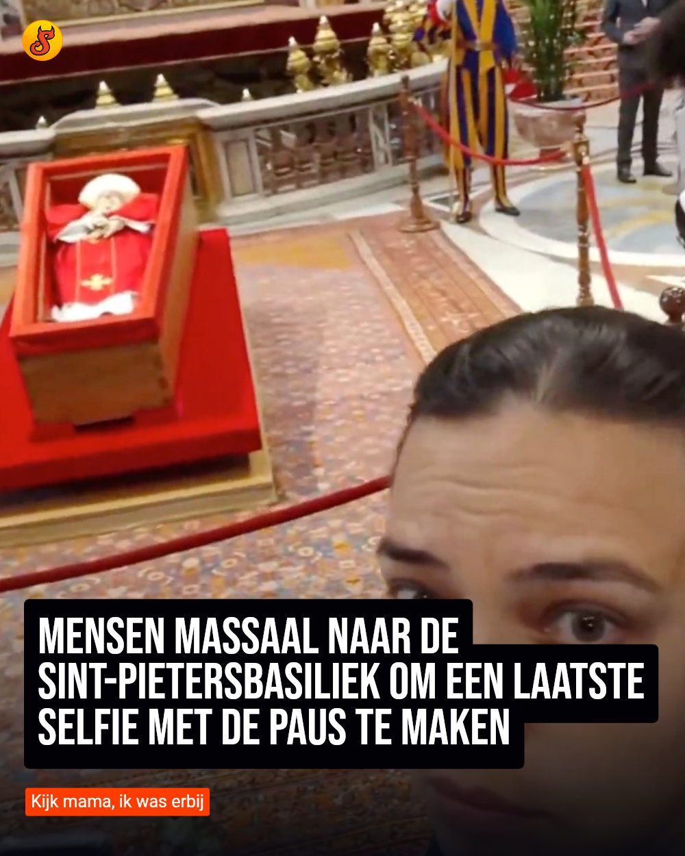 Mensen massaal naar de Sint-Pietersbasiliek om een laatste selfie met de paus te maken
