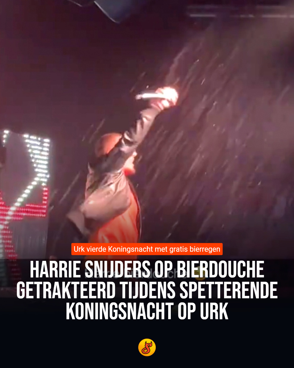Harrie Snijders op bierdouche getrakteerd tijdens spetterende Koningsnacht op Urk