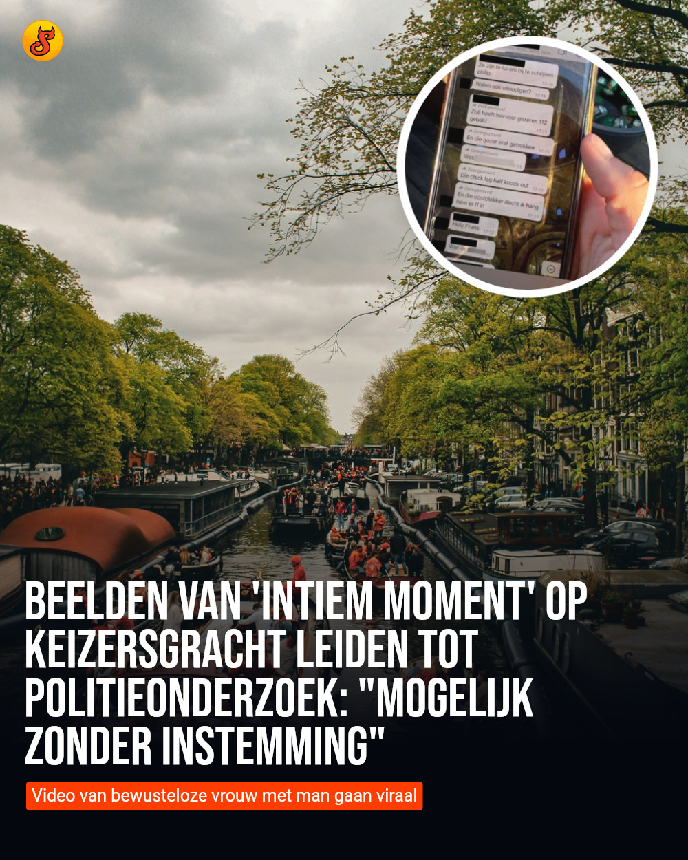 Beelden van 'intiem moment' op Keizersgracht leiden tot politieonderzoek: "Mogelijk zonder instemming"