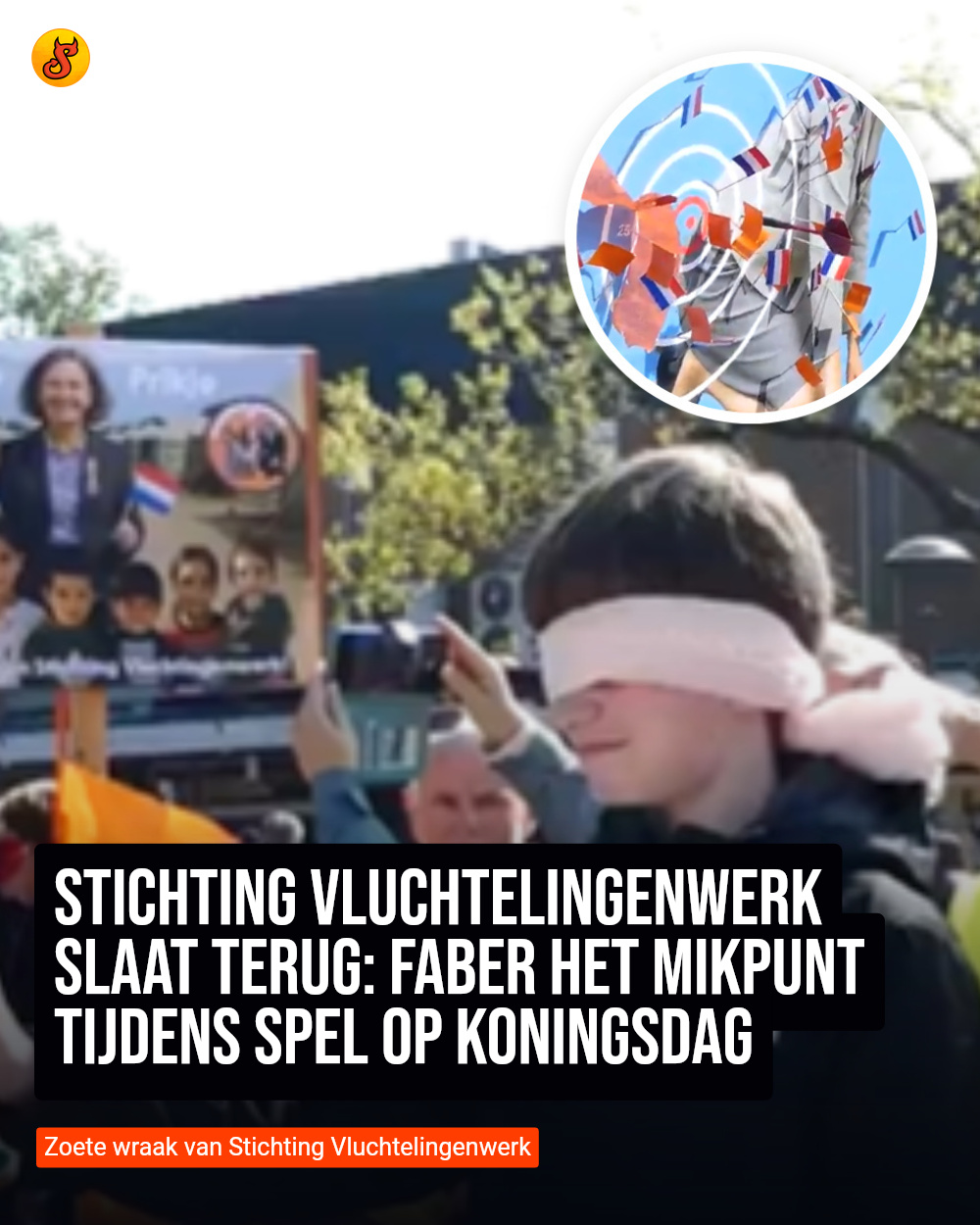 Stichting Vluchtelingenwerk slaat terug: Faber het mikpunt tijdens spel op Koningsdag