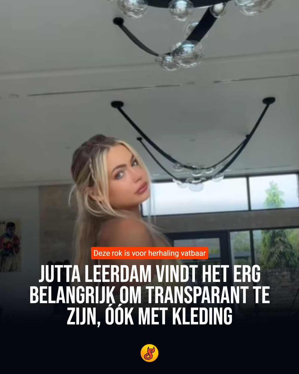 Jutta Leerdam vindt het erg belangrijk om transparant te zijn, óók met kleding