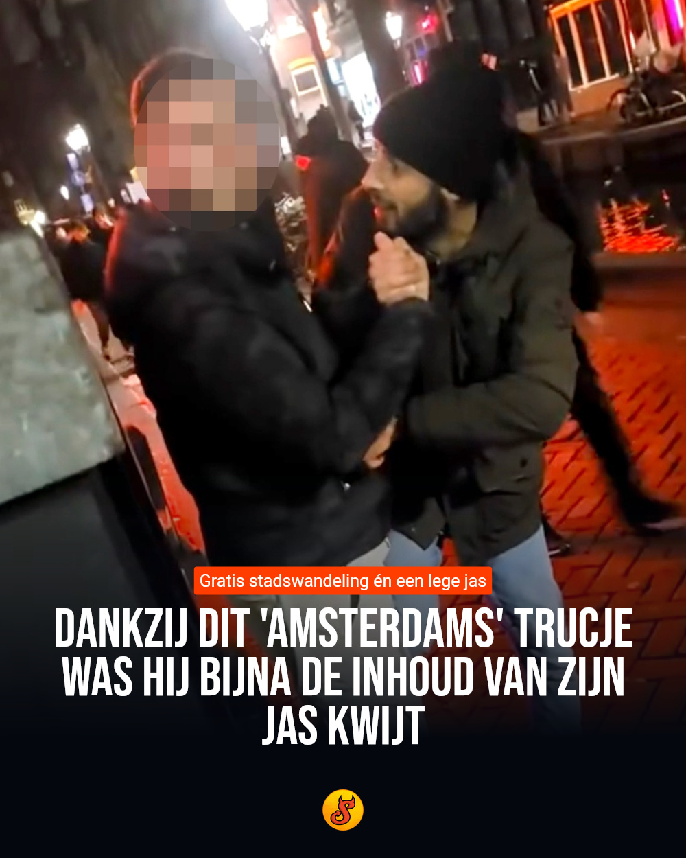 Dankzij dit 'Amsterdams' trucje was hij bijna de inhoud van zijn jas kwijt