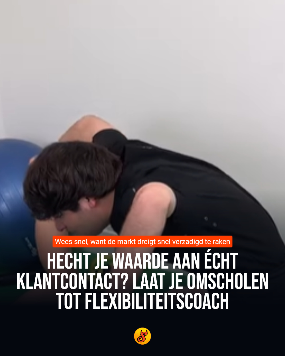 Hecht je waarde aan écht klantcontact? Laat je omscholen tot flexibiliteitscoach