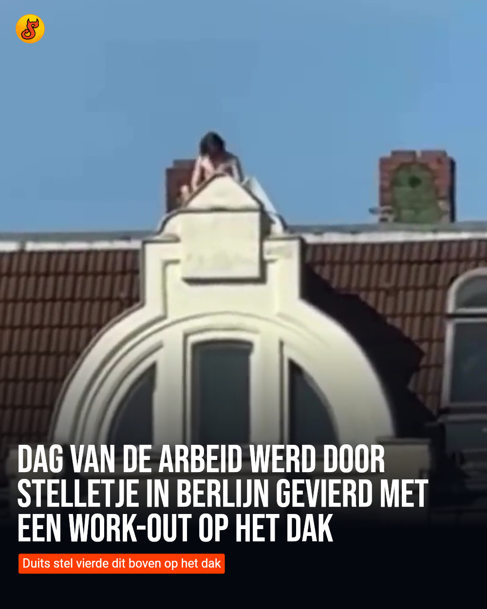 Dag van de Arbeid werd door stelletje in Berlijn gevierd met een work-out op het dak