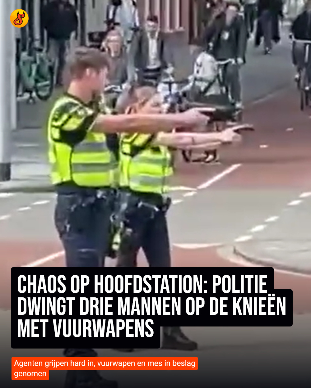 Chaos op Hoofdstation: Politie dwingt drie mannen op de knieën met vuurwapens