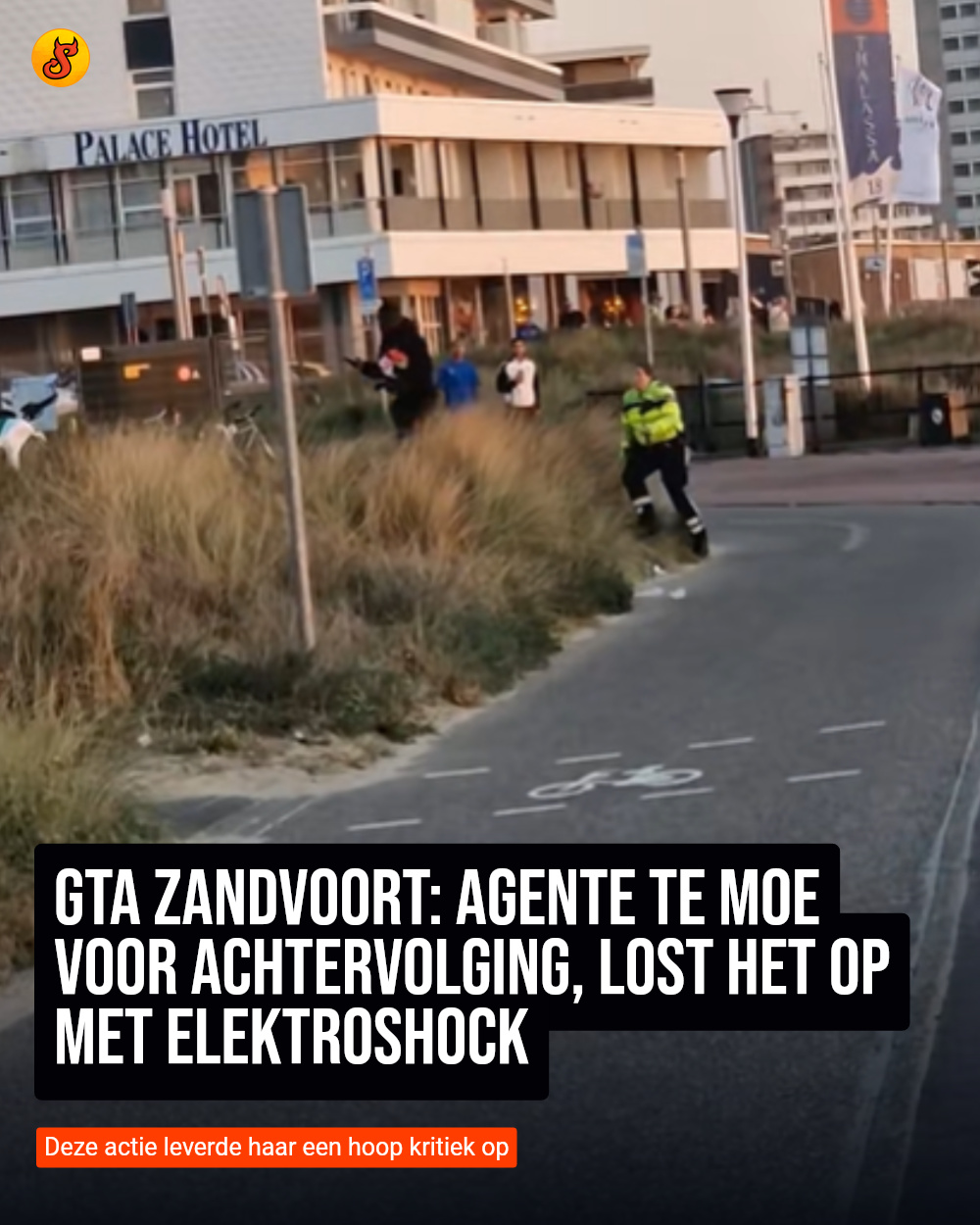GTA Zandvoort: Agente te moe voor achtervolging, lost het op met elektroshock