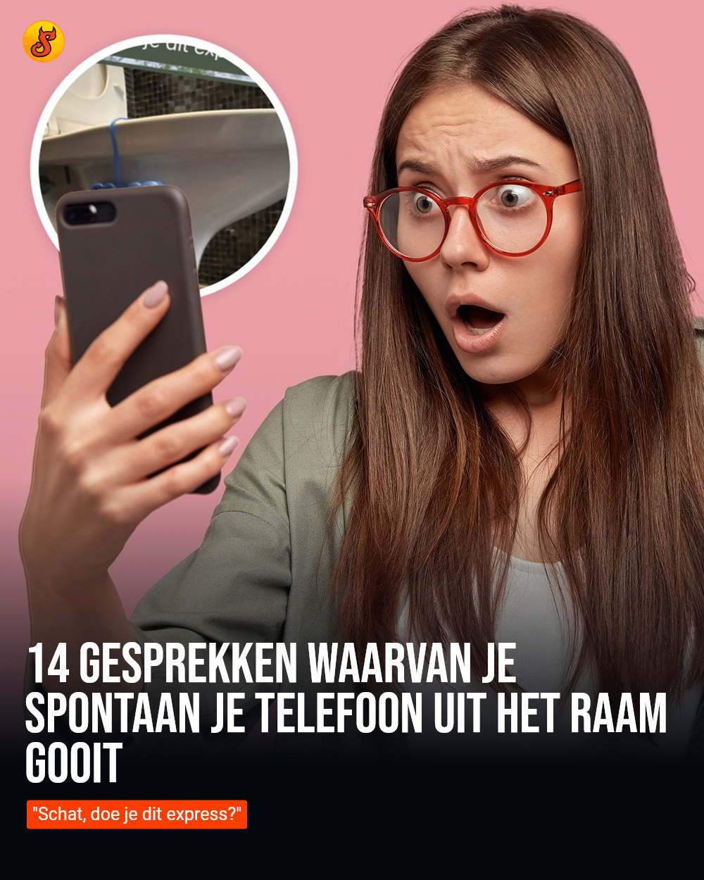 14 gesprekken waarvan je spontaan je telefoon uit het raam gooit