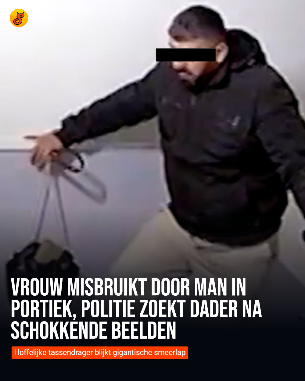 Vrouw misbruikt door man in portiek, politie zoekt dader na schokkende beelden
