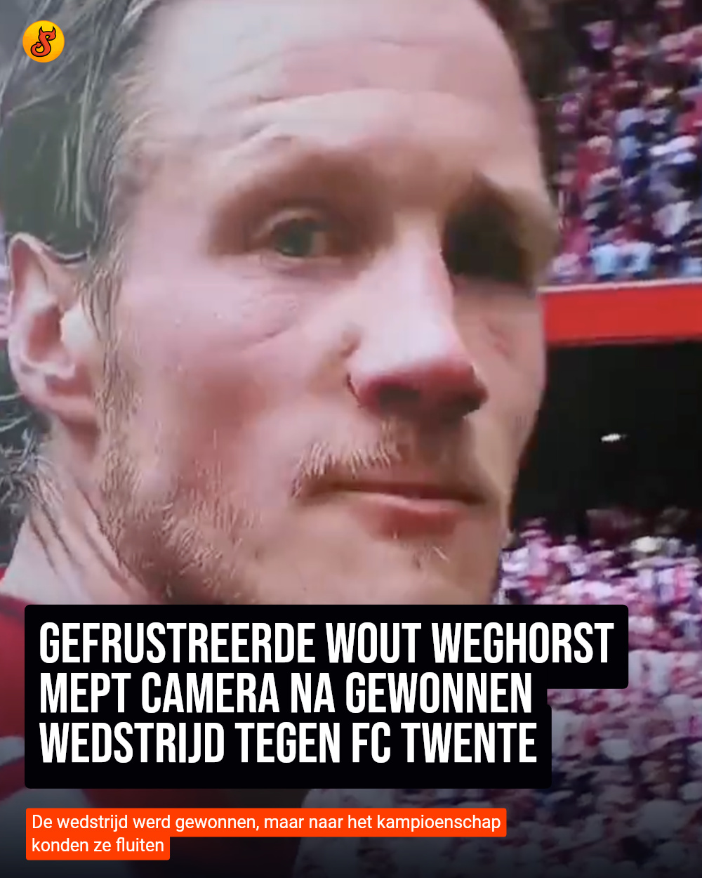 Gefrustreerde Wout Weghorst mept camera na gewonnen wedstrijd tegen FC Twente