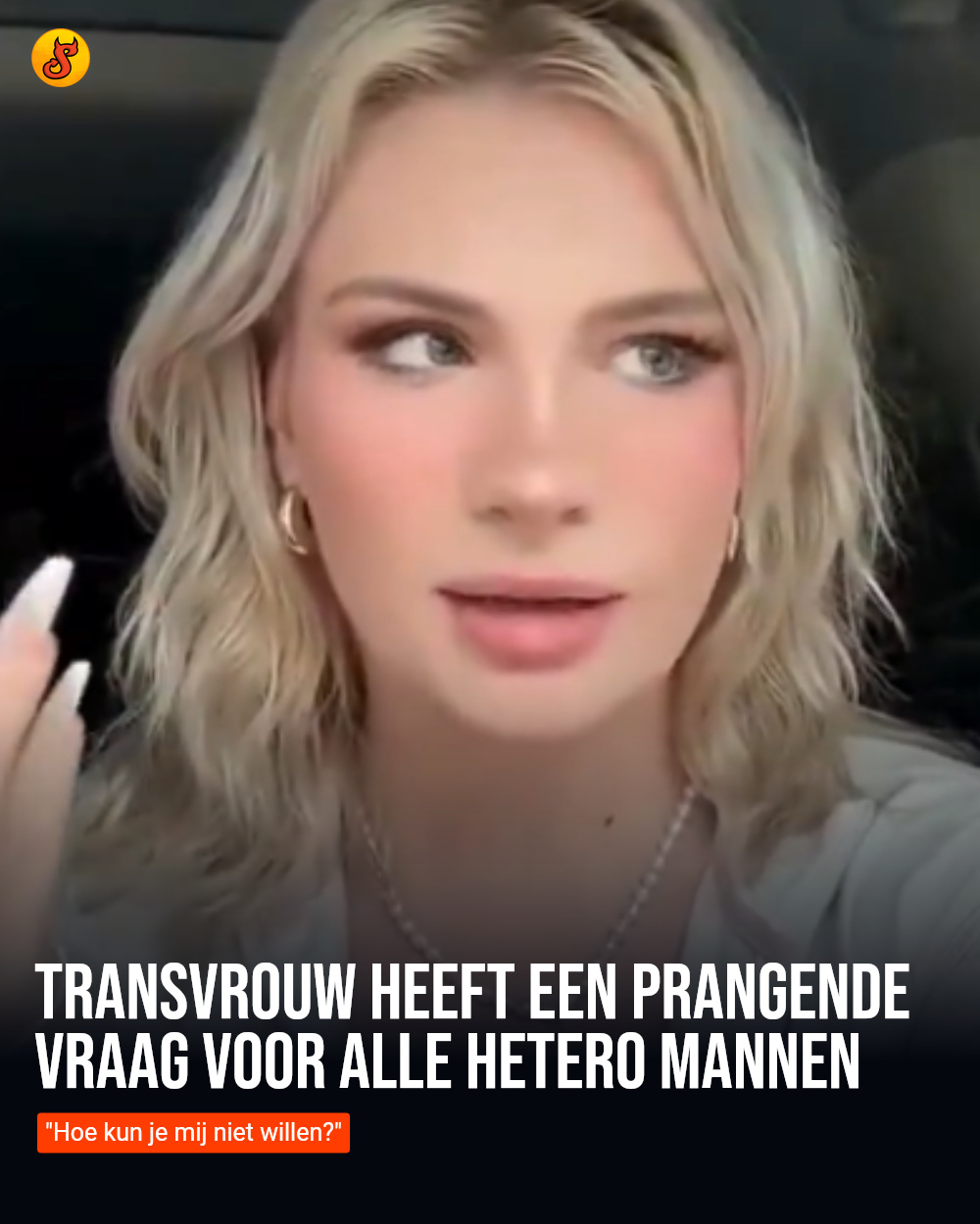 Transvrouw heeft een prangende vraag voor alle hetero mannen
