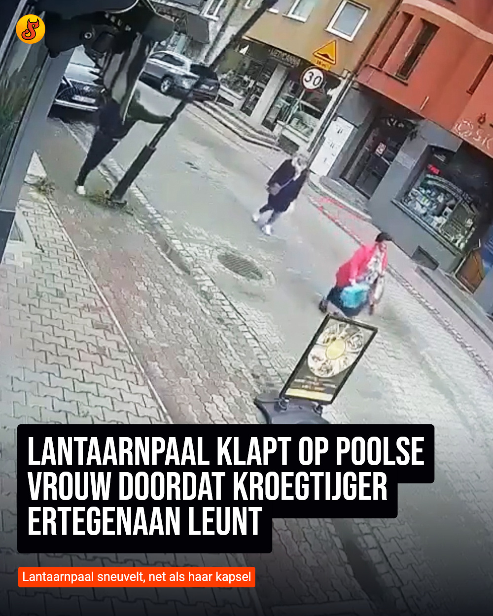 Lantaarnpaal klapt op Poolse vrouw doordat kroegtijger ertegenaan leunt