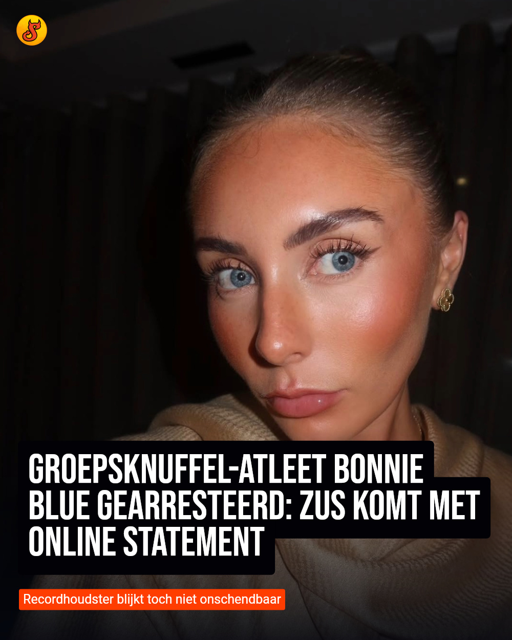 Groepsknuffel-atleet Bonnie Blue gearresteerd: zus komt met online statement