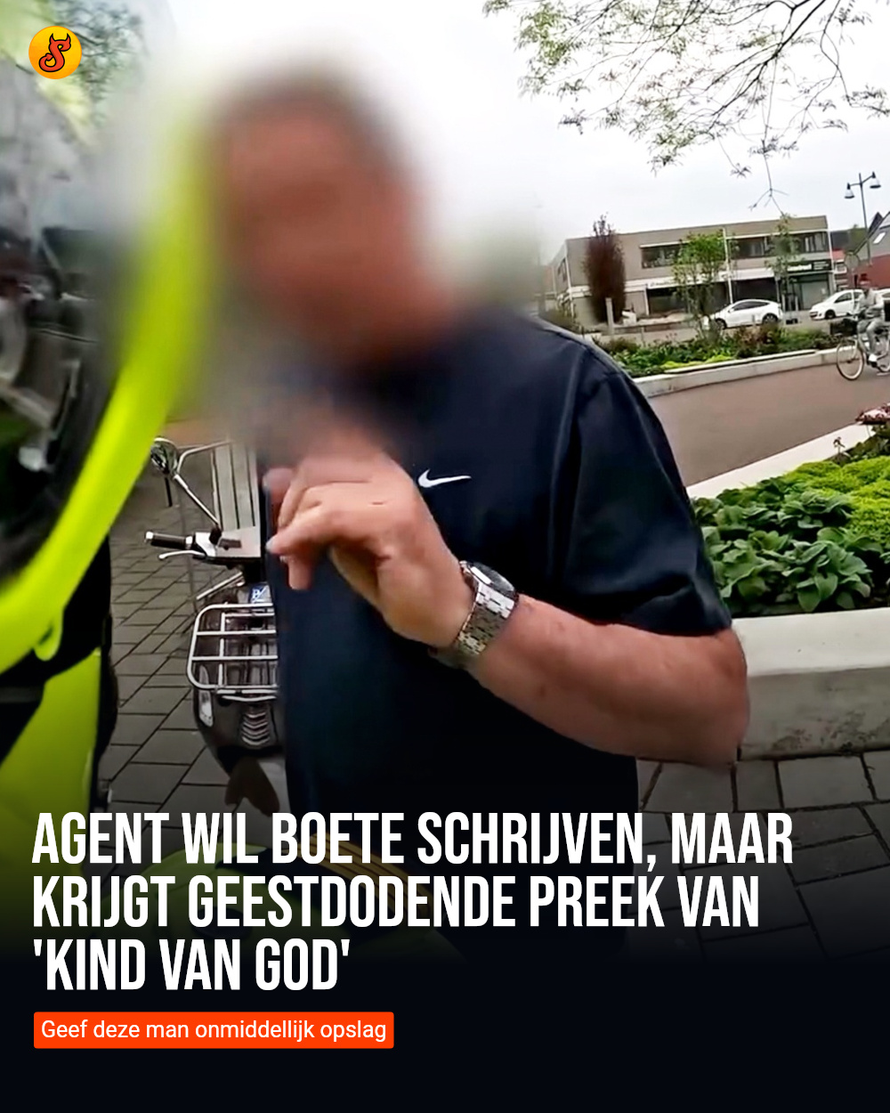 Agent wil boete schrijven, maar krijgt geestdodende preek van 'kind van God'
