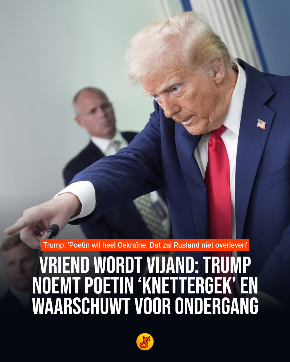 Vriend wordt vijand: Trump noemt Poetin ‘knettergek’ en waarschuwt voor ondergang