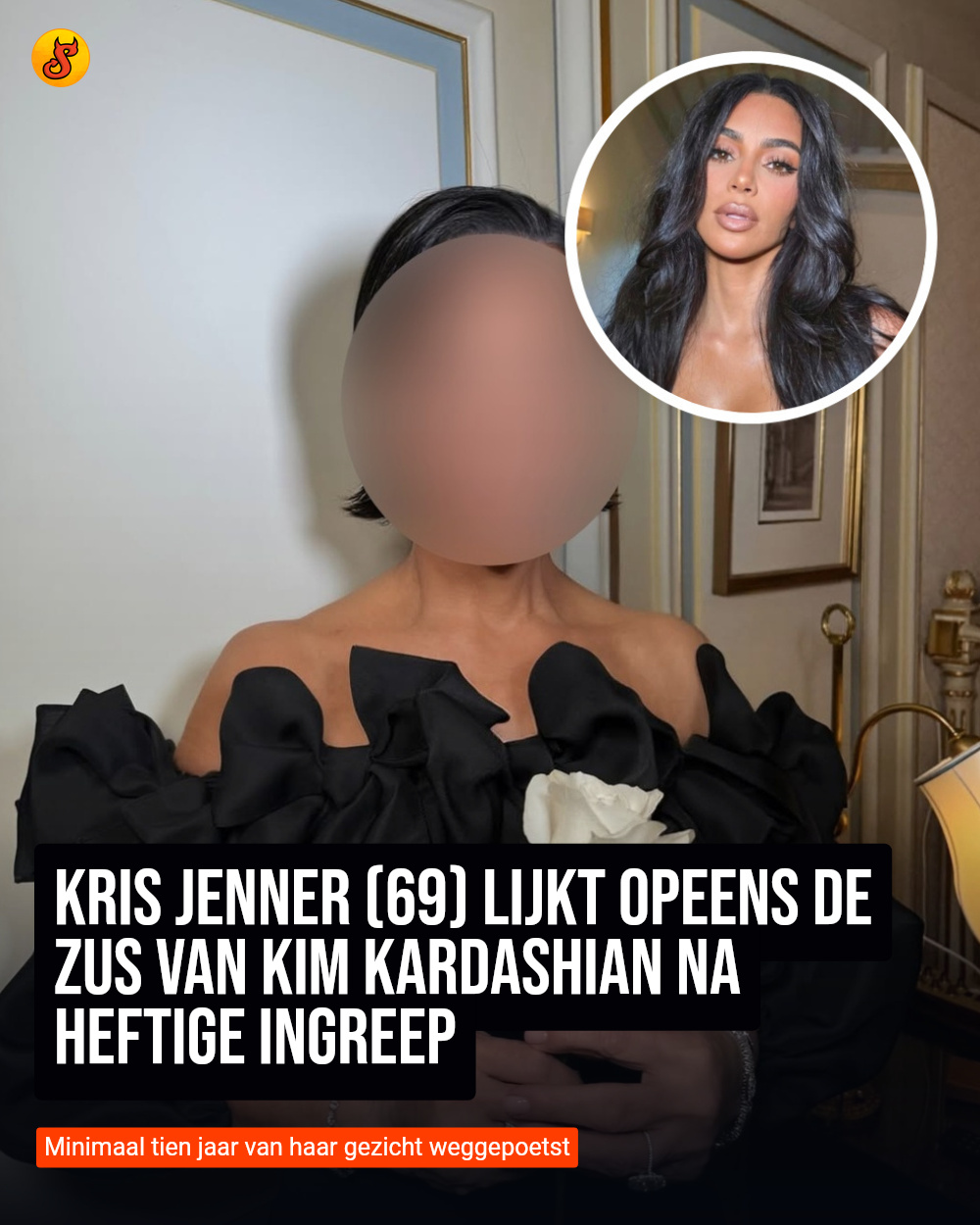 Kris Jenner (69) lijkt opeens de zus van Kim Kardashian na heftige ingreep