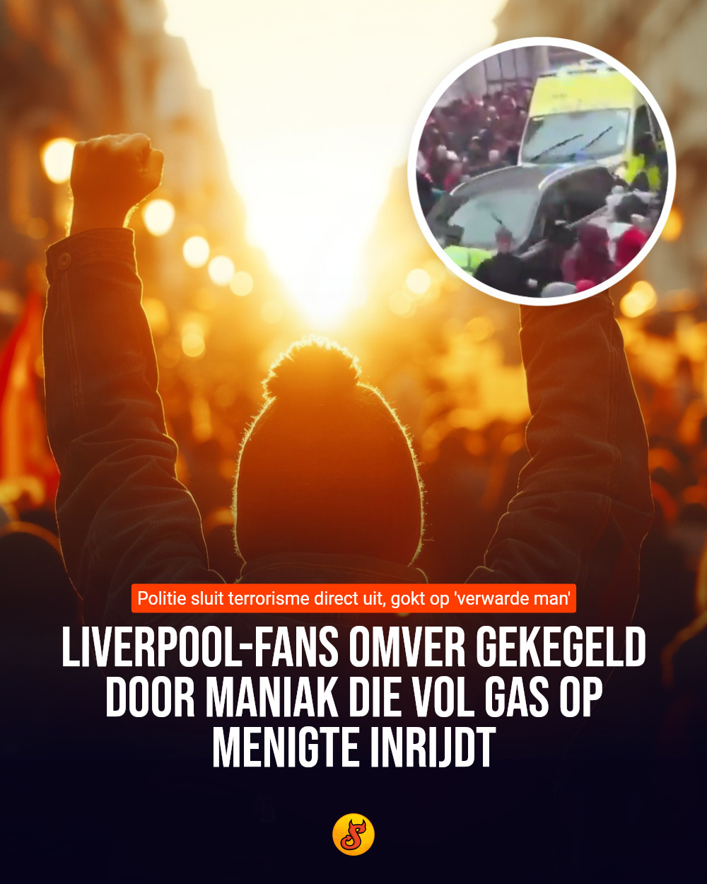 Liverpool-fans omver gekegeld door maniak die vol gas op menigte inrijdt