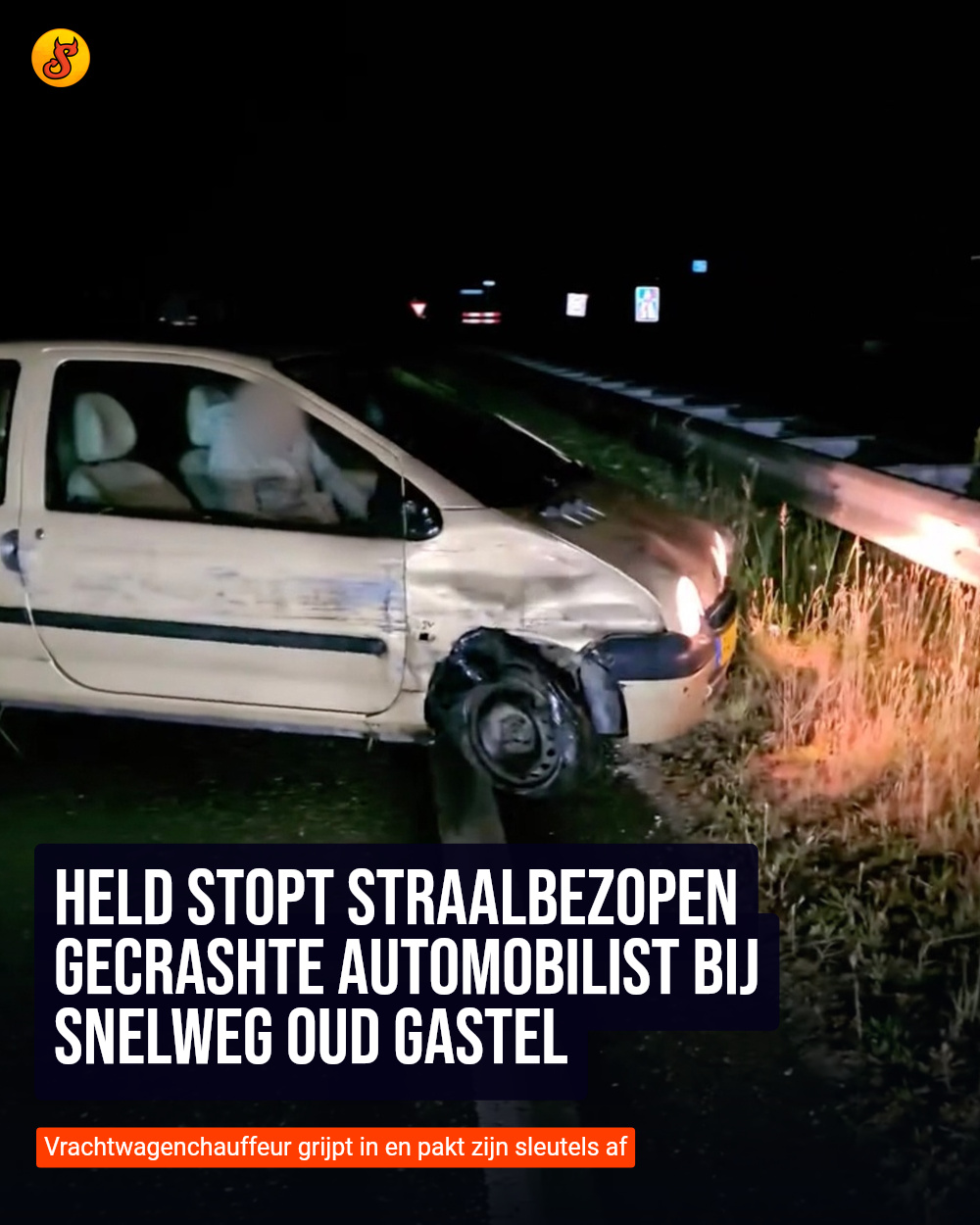 Held stopt straalbezopen gecrashte automobilist bij snelweg Oud Gastel
