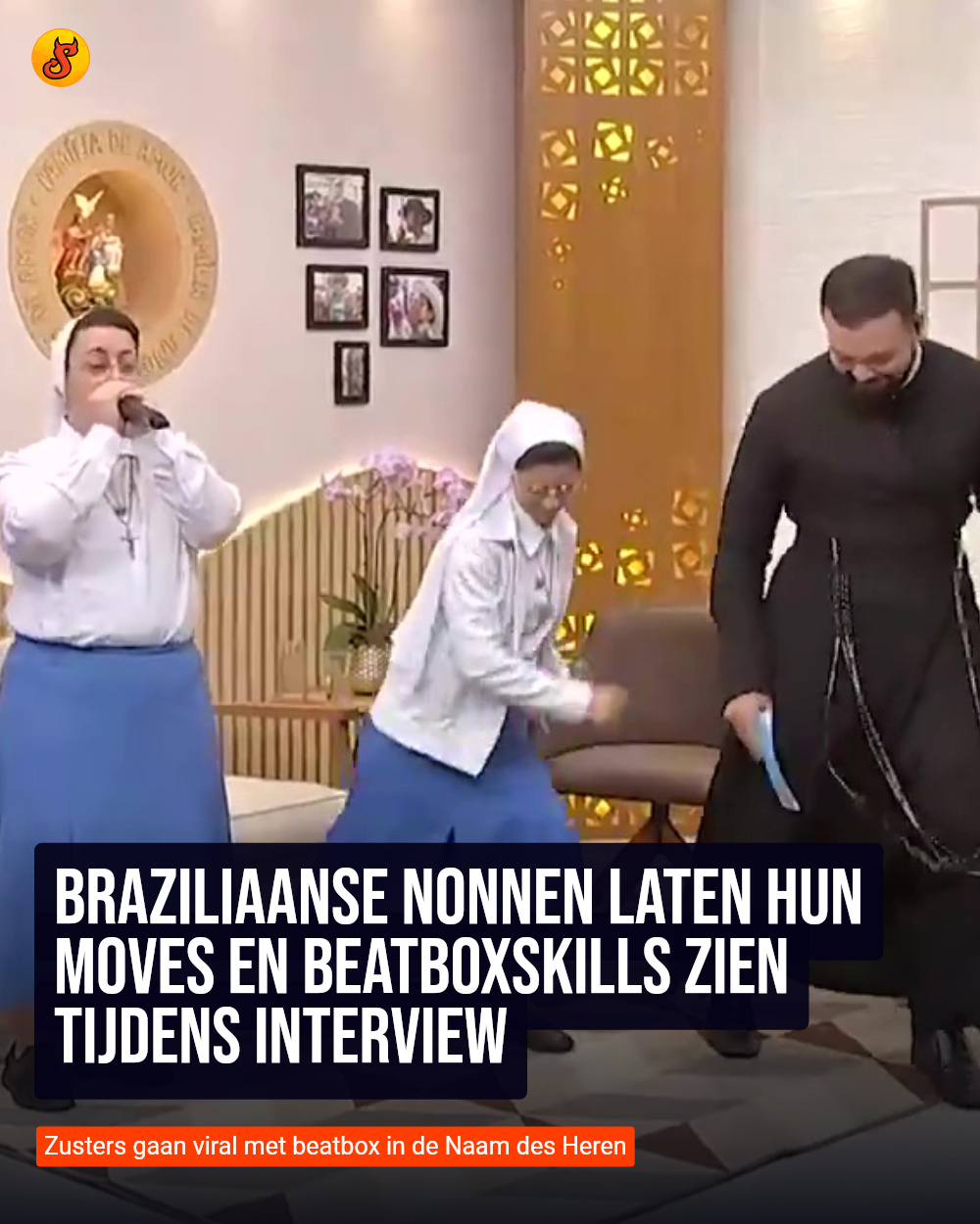 Braziliaanse nonnen laten hun moves en beatboxskills zien tijdens interview