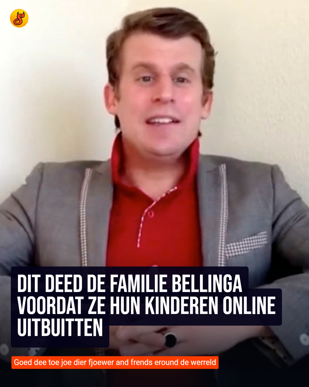 Dit deed de familie Bellinga voordat ze hun kinderen online uitbuitten