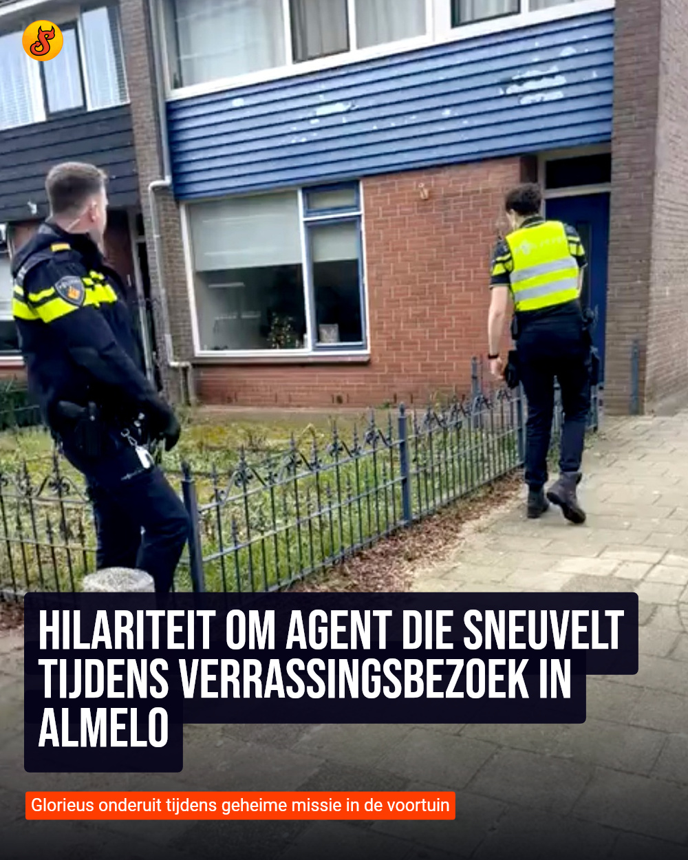 Hilariteit om agent die sneuvelt tijdens verrassingsbezoek in Almelo