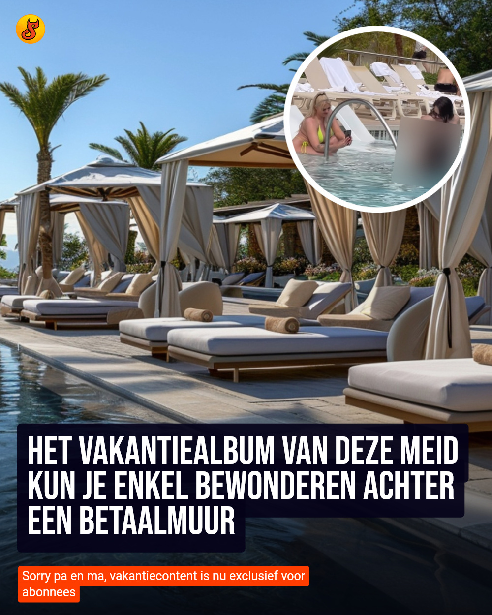 Het vakantiealbum van deze meid kun je enkel bewonderen achter een betaalmuur