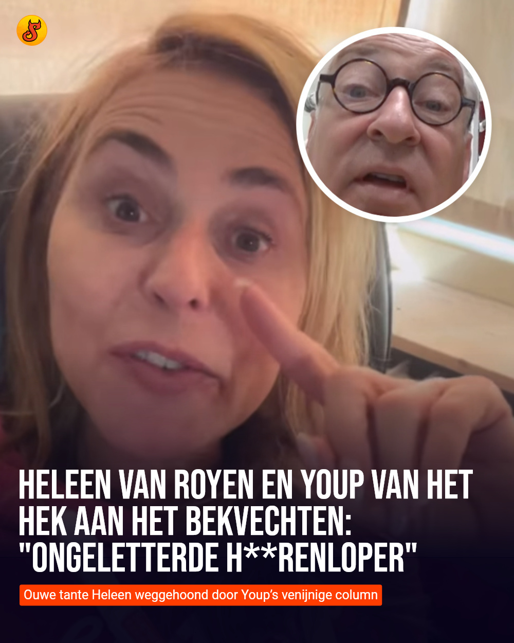 Heleen van Royen en Youp van het Hek aan het bekvechten: "Ongeletterde h**renloper"