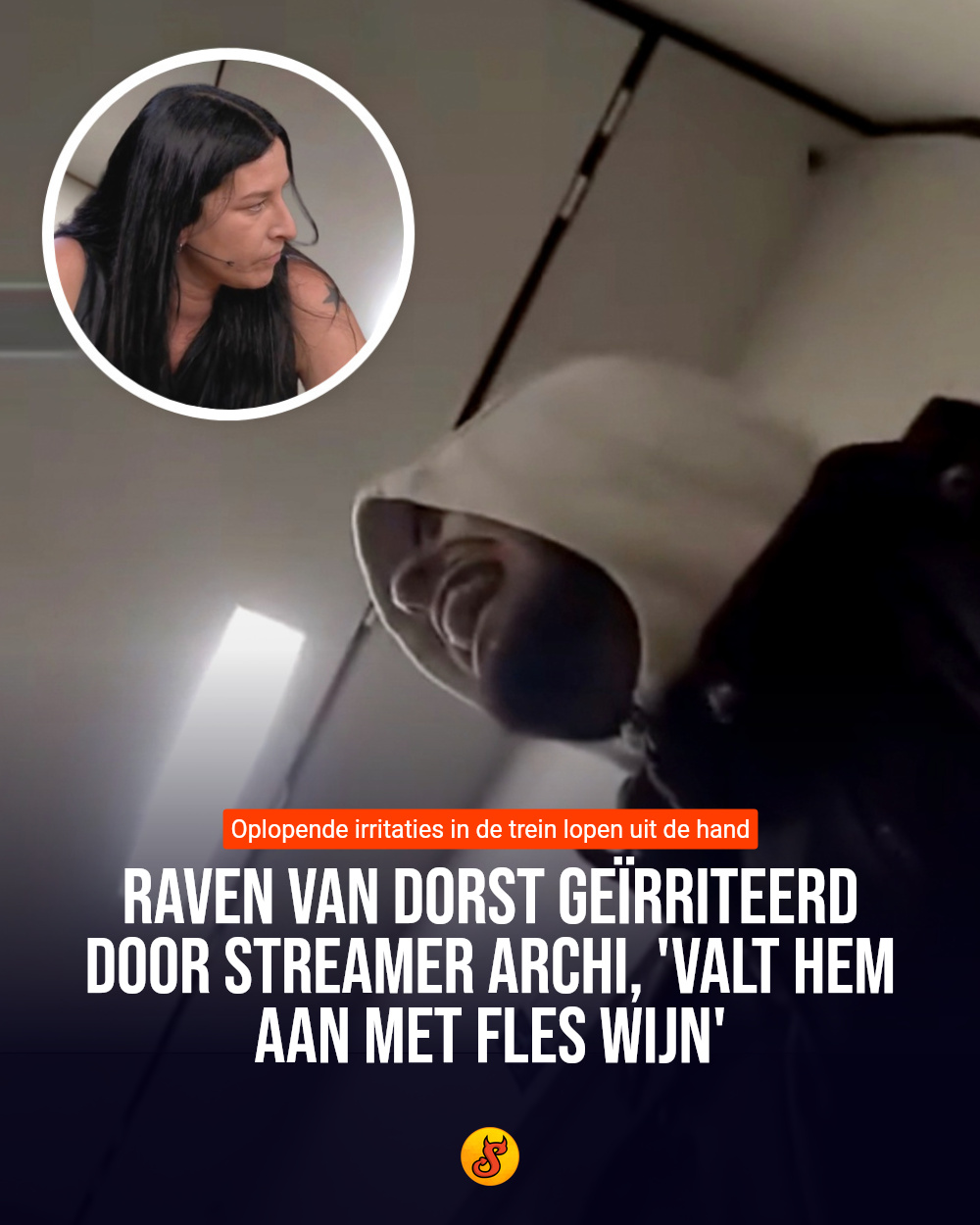 Raven van Dorst geïrriteerd door streamer Archi, 'valt hem aan met fles wijn'