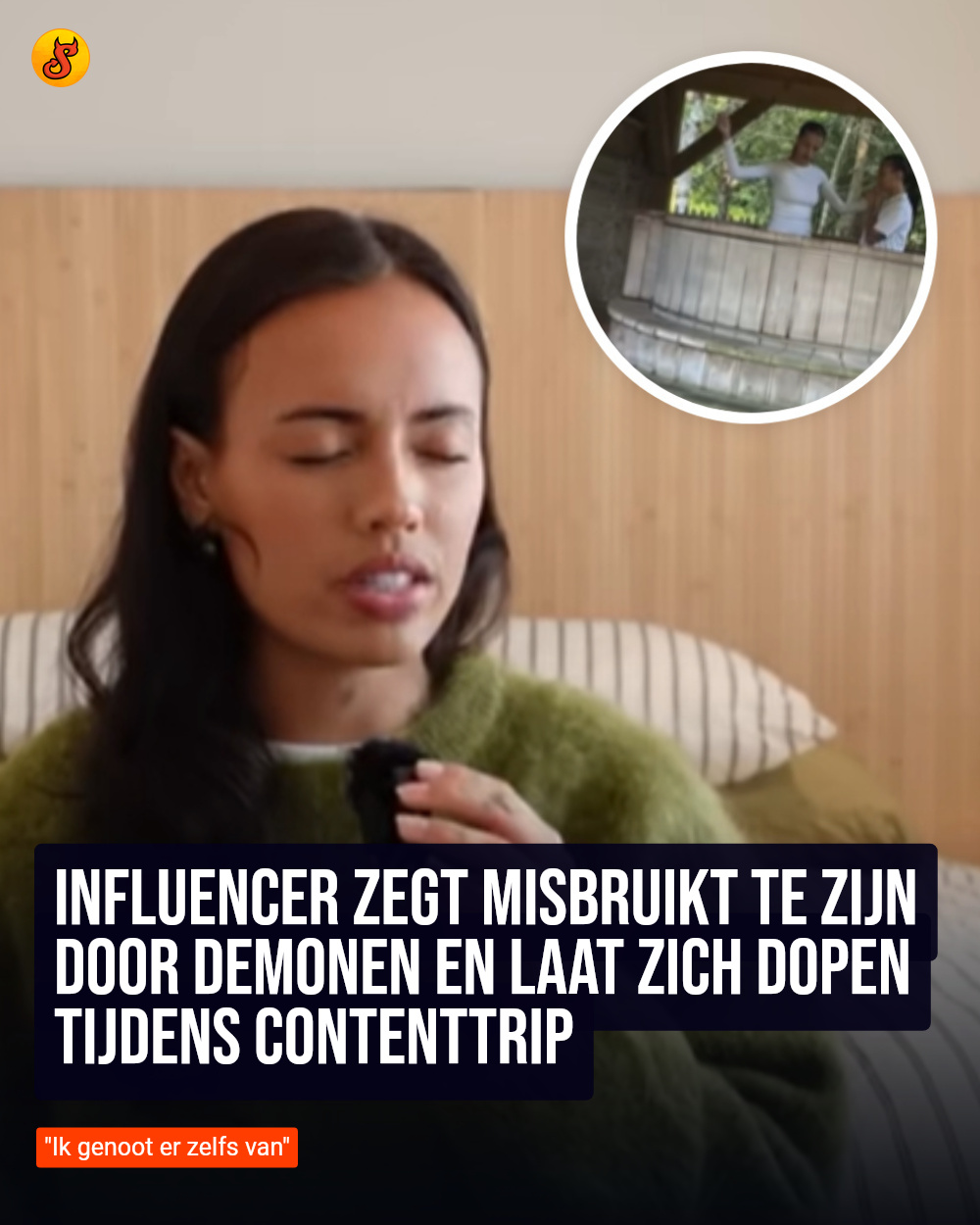 Influencer zegt misbruikt te zijn door demonen en laat zich dopen tijdens contenttrip