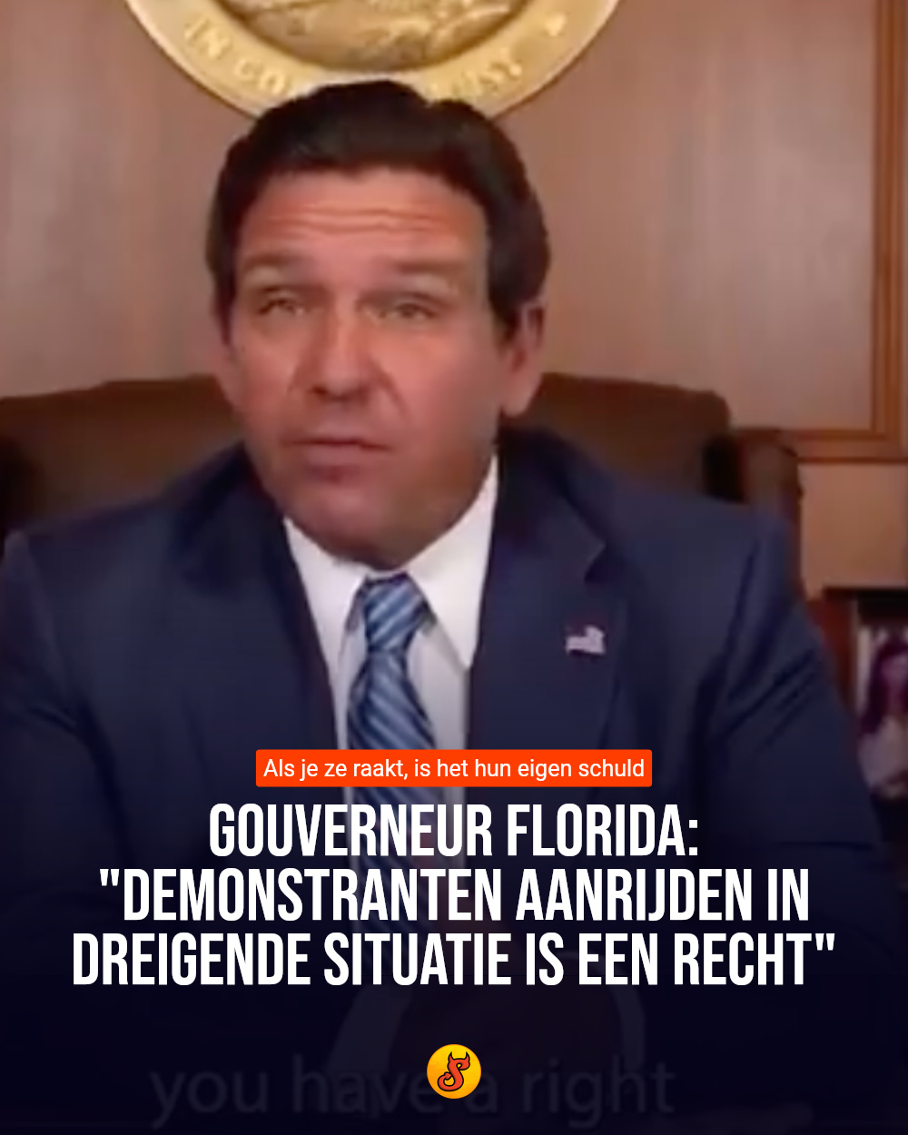 Gouverneur Florida: "Demonstranten aanrijden in dreigende situatie is een recht"