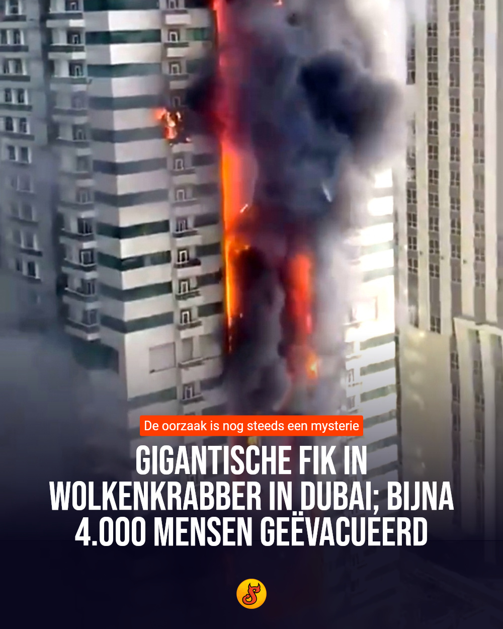Gigantische fik in wolkenkrabber in Dubai; bijna 4.000 mensen geëvacueerd